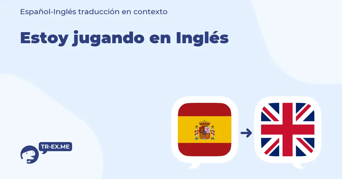 Yo estoy jugando en inglés - Cómo se dice yo estoy jugando yo estoy jugando en inglés - Cómo se dice yo estoy jugando